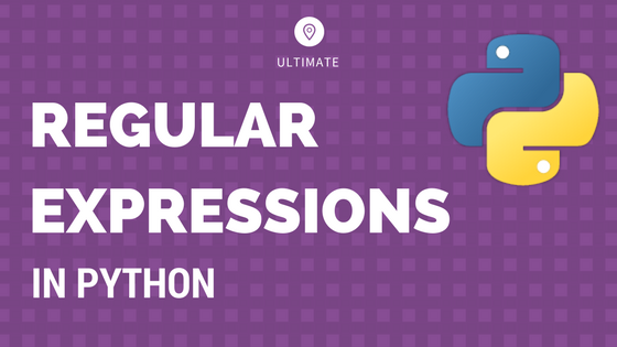 Python Regular Expressions Tutorial and Examples: A Simplified Guide