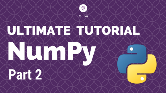 Numpy Tutorial Part 2 – Vital Functions for Data Analysis