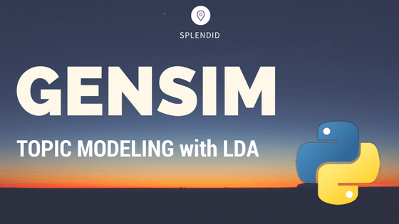 Topic Modeling with Gensim (Python)