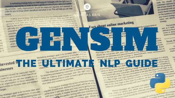 Gensim Tutorial – A Complete Beginners Guide