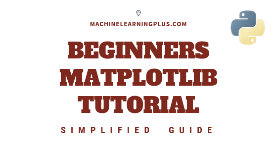 Matplotlib Tutorial – A Complete Guide to Python Plot with Examples