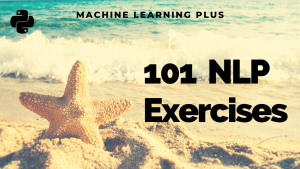 101 NLP Exercises (using modern libraries)