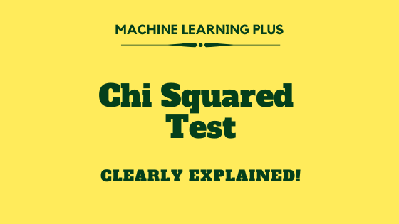 Chi-Square test – How to test statistical significance for categorical data?