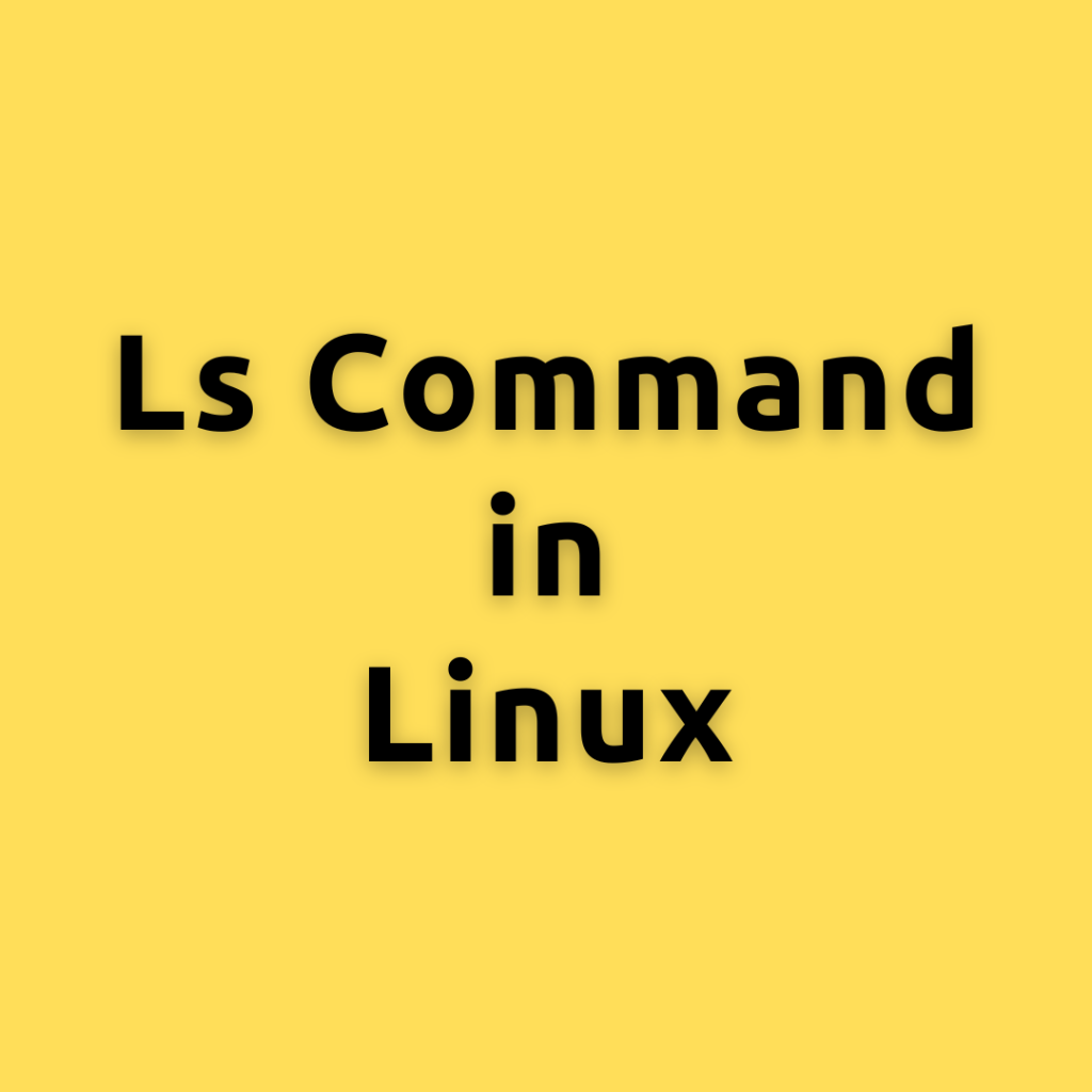 ls command in Linux – Mastering the “ls” command in Linux