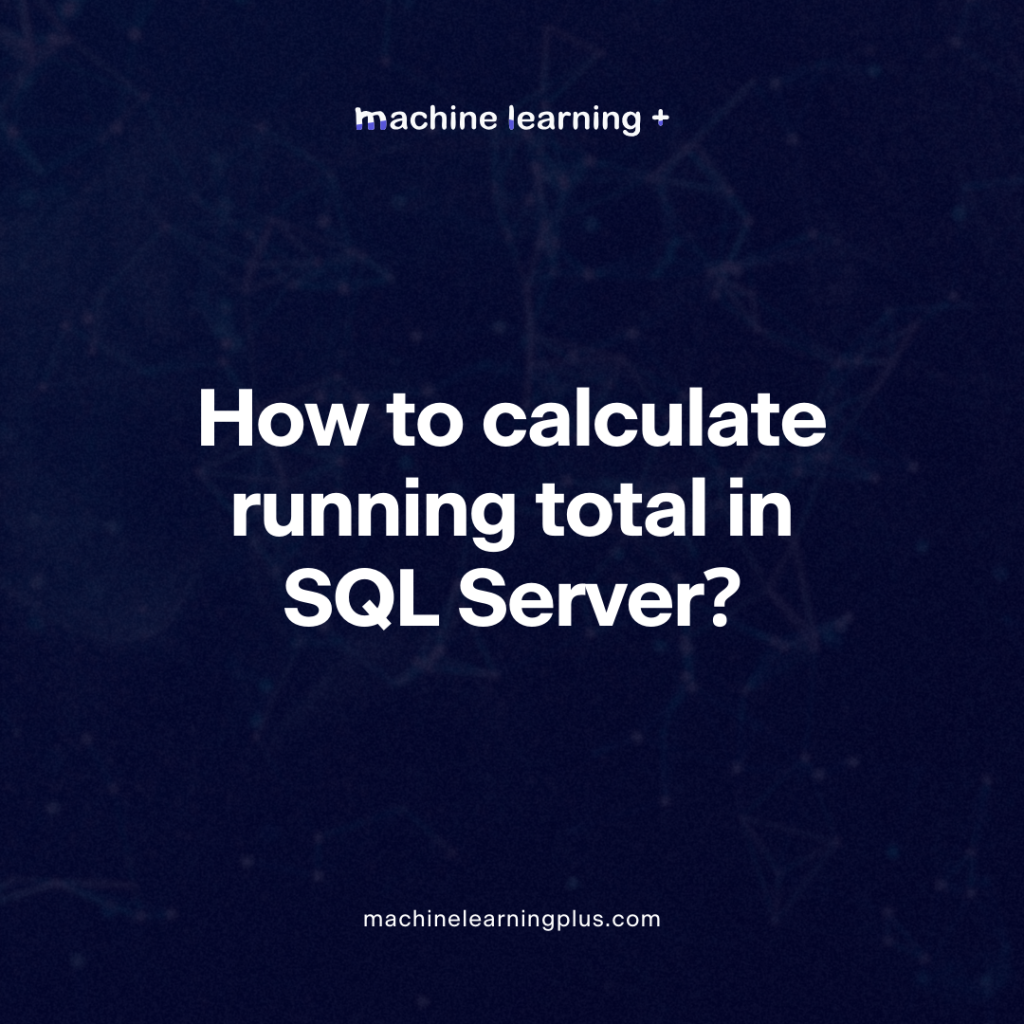 How to calculate running total in SQL Server?