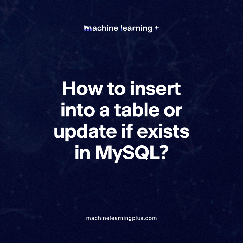 How to insert into a table or update if exists in MySQL?