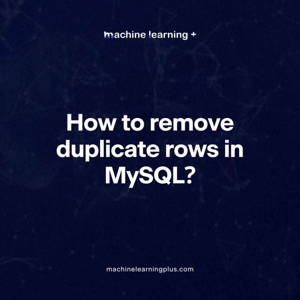 How to remove duplicate rows in MySQL?